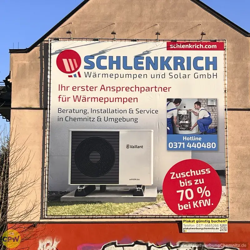 Schlenkrich Wärmepumpen und Solar GmbH - Riesenposter am 64 qm großen Außenwerbestandort CLAUSI in Chemnitz