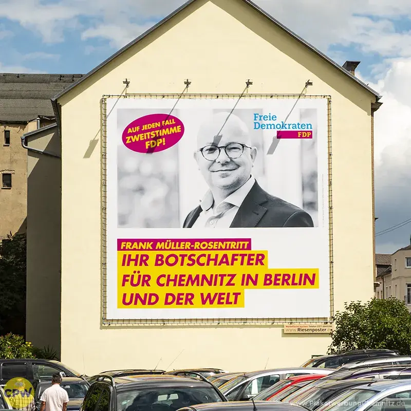 Wahlwerbung FDP -  Riesenposter am 64 qm großen Außenwerbestandort ZWICKE in Chemnitz