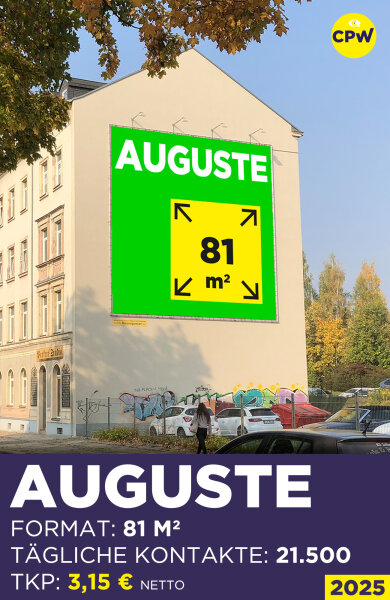 Großflächenplakate Chemnitz AUGUSTE - Das 81 m²  große Riesenposter im Stadtzentrum